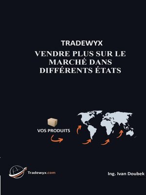 cover image of TRADEWYX, VENDRE PLUS SUR LE MARCHÉ DANS DIFFÉRENTS ÉTATS